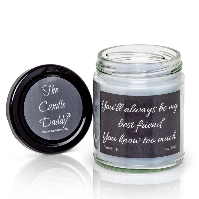 The Candle Daddy - You'll Always Be My Best Friend, You Know Too Much Candle WB