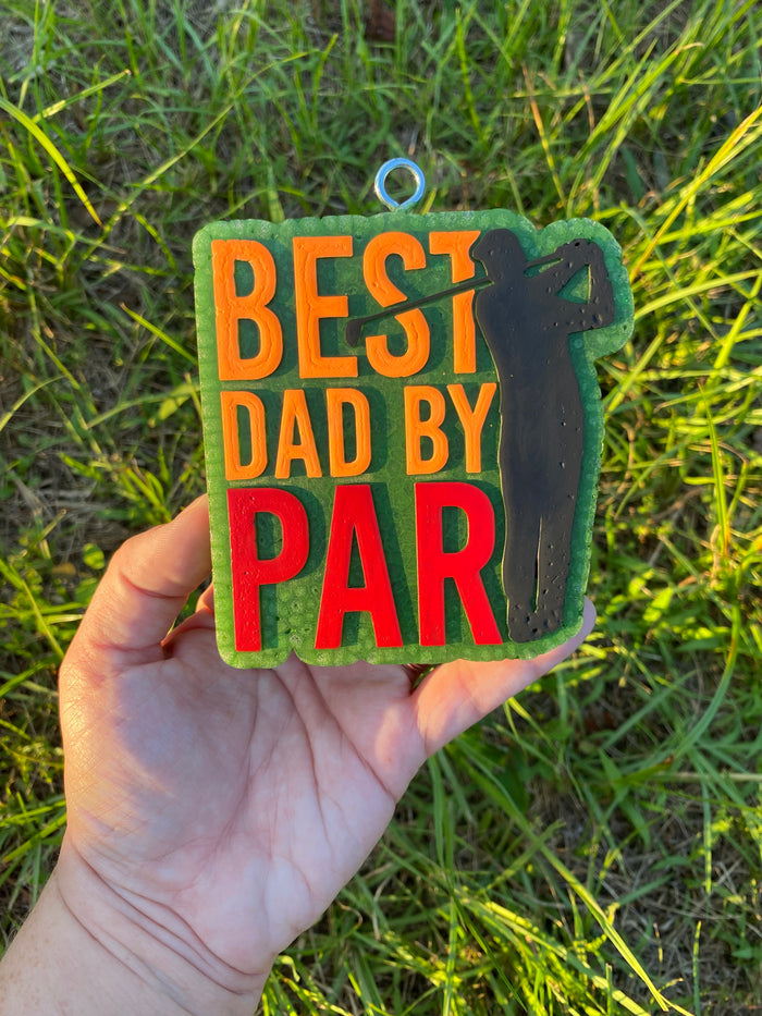 Best Dad By Par Freshie